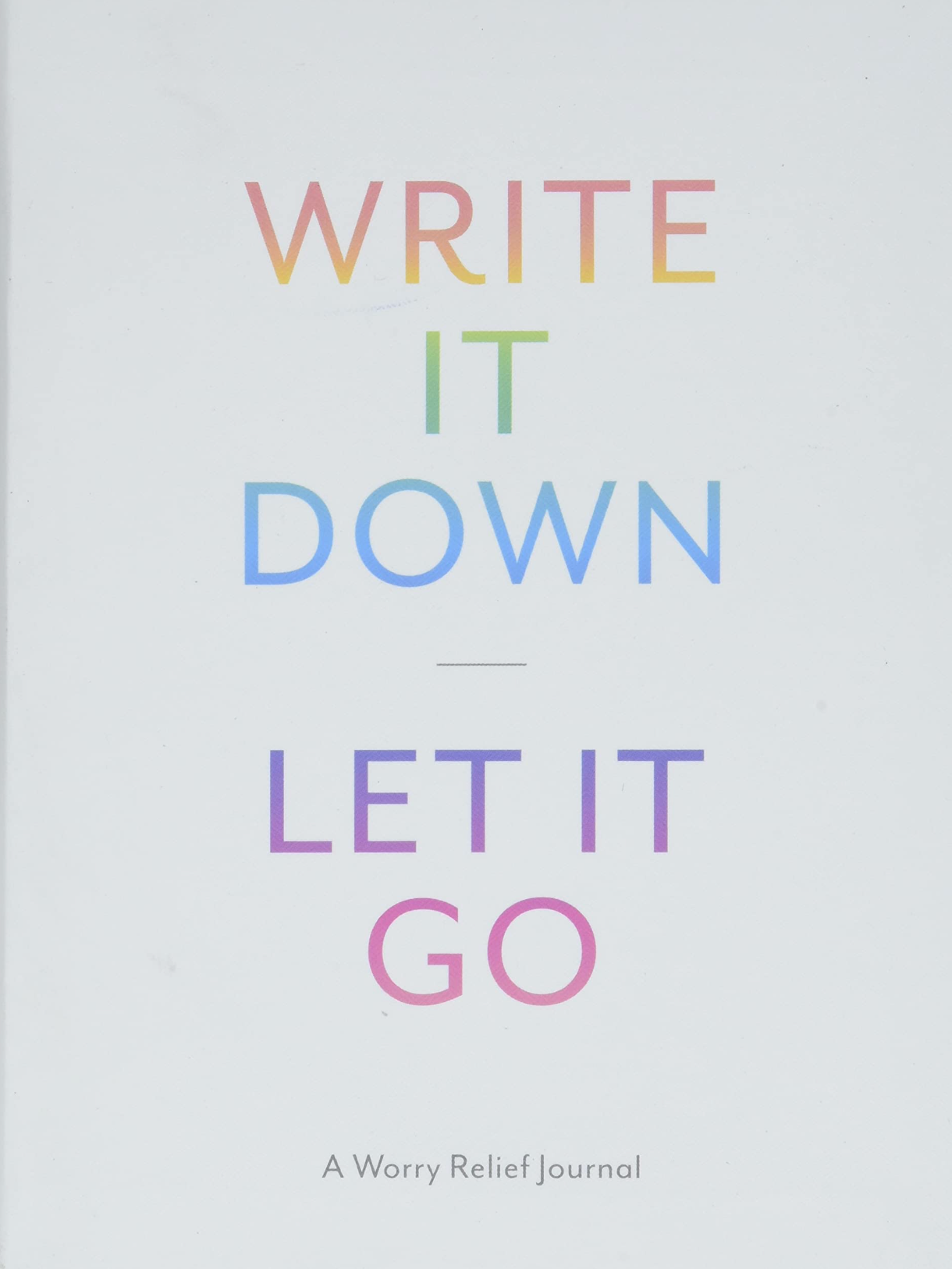 write it down let it go